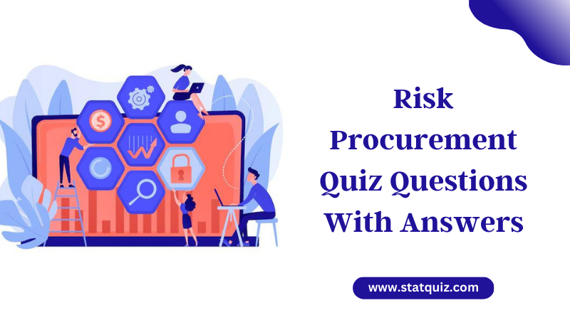 Risk Procurement Quiz