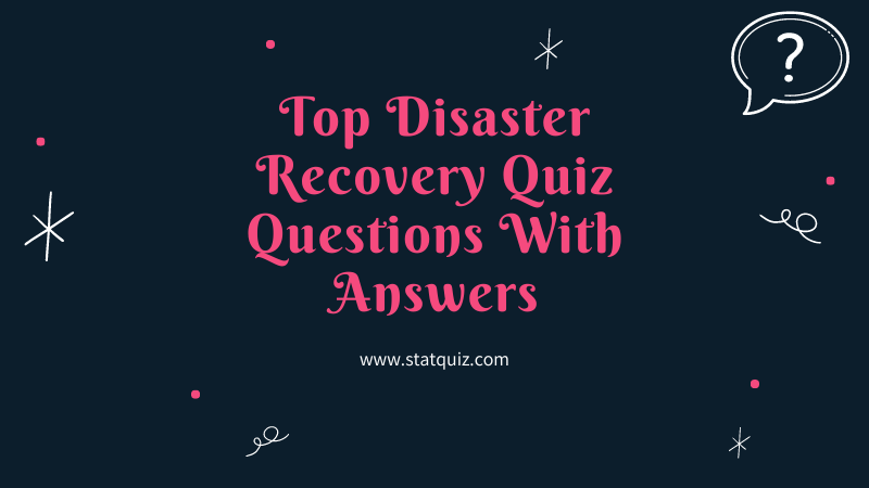Disaster Recovery Quiz