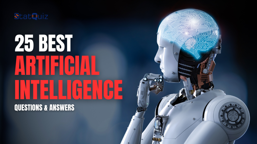 Best 25 Artificial Intelligence Questions & Answers
