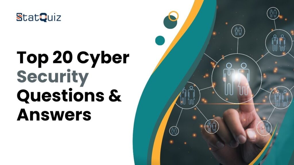 Top 20 Cyber Security Questions & Answers 6