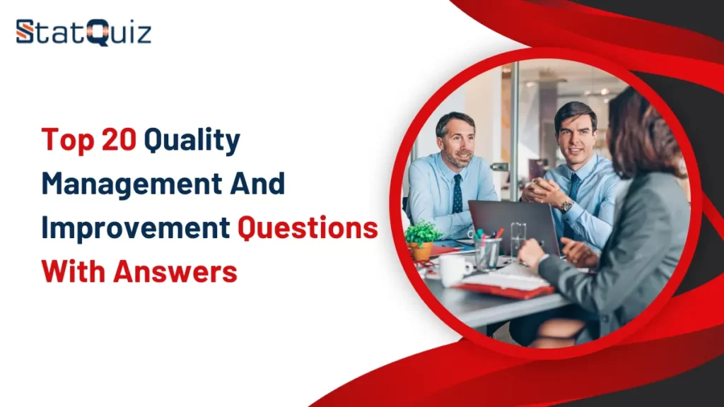 Quality Management And Improvement