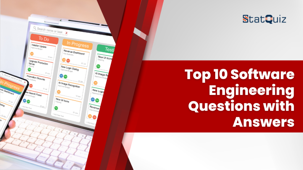 Top 10 Software Engineering Questions with Answers