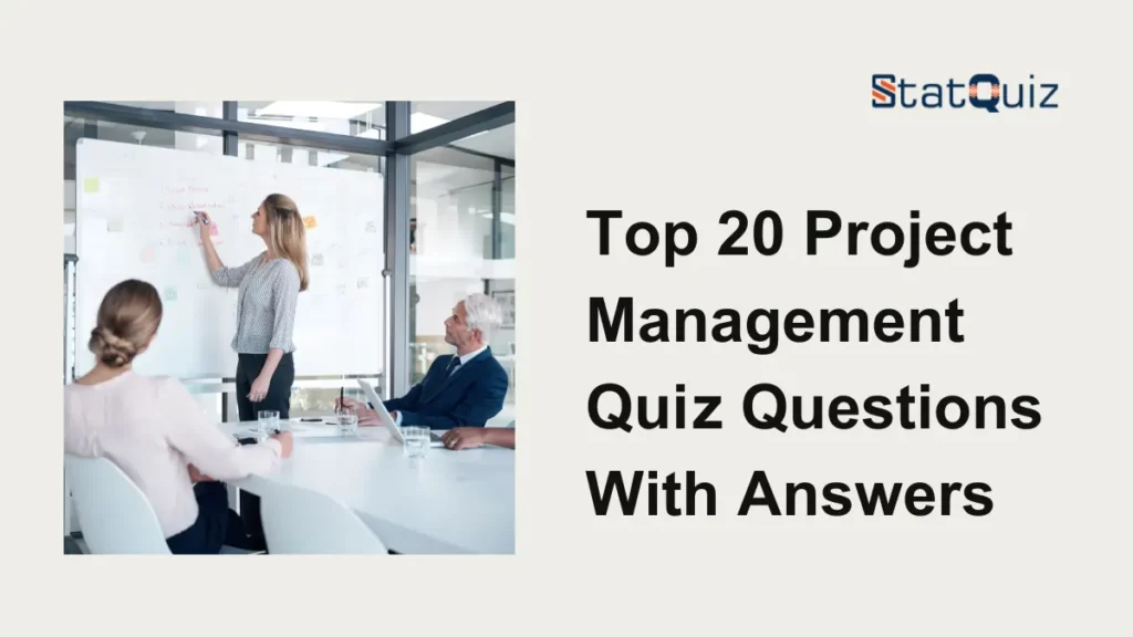 Project Management Quiz Questions With Answers